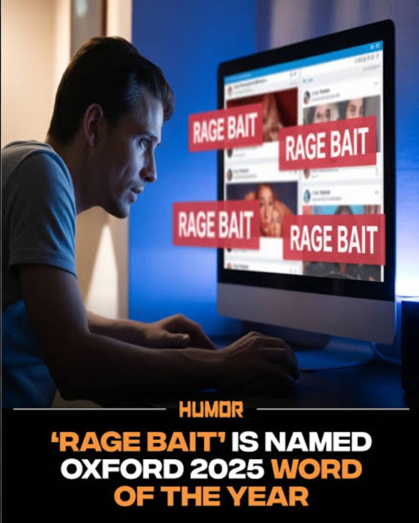 Rage Bait - Word of the Year by Oxford University